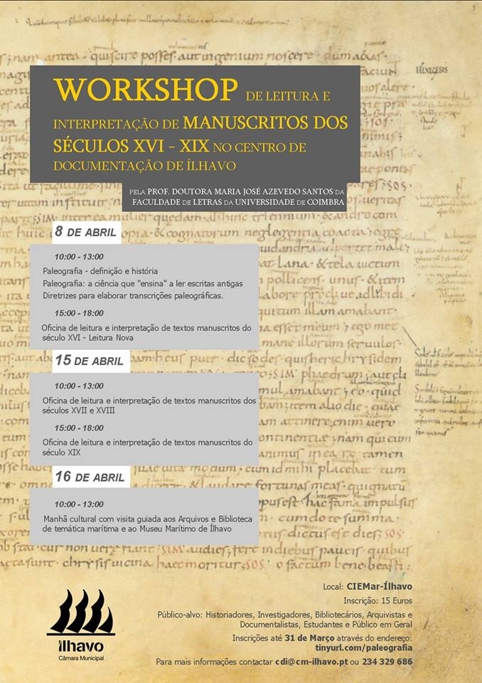 Manuscritos dos Séculos XVI a XIX, Workshop de leitura e interpretação
