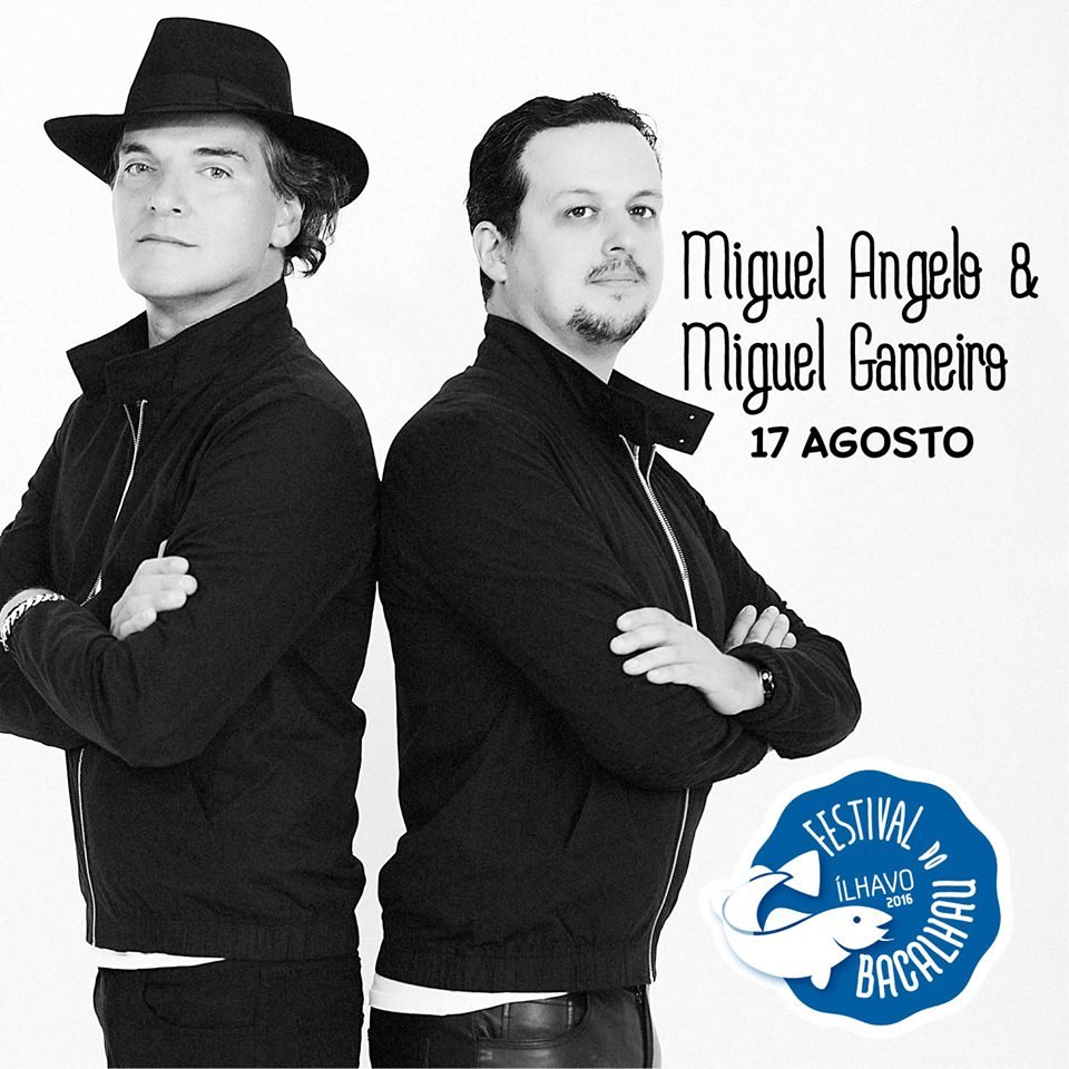 Miguel Angelo & Miguel Gameiro