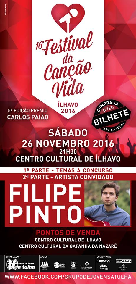 16.º Festival da Canção Vida - Ílhavo 2016 (artista convidado Filipe Pinto)
